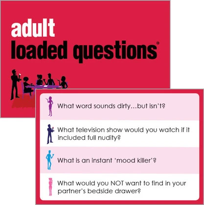 LOADED QUESTIONS ADULT  17+